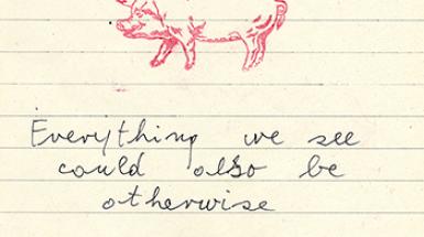 image of yellow note paper with a stamp of a pig and text that reads "everything we see could also be otherwise" and another line that says "my sweet little lamb"